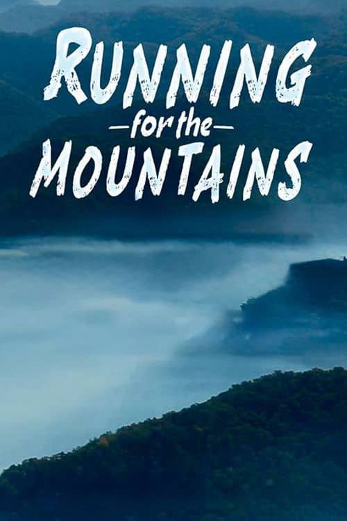 Running for the Mountains