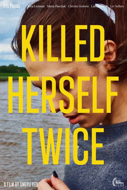 Killed Herself Twice