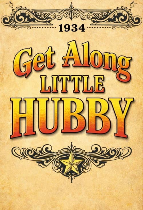 Get Along Little Hubby