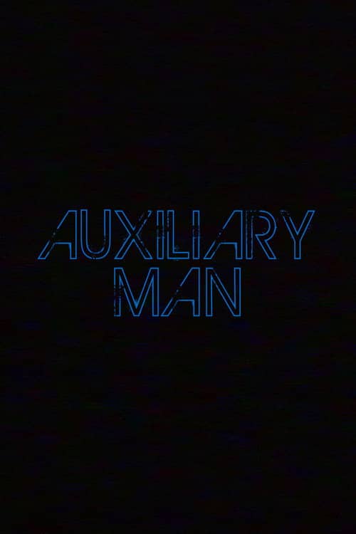 Auxiliary Man