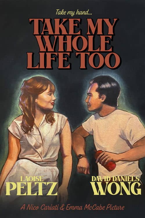 Take My Whole Life Too