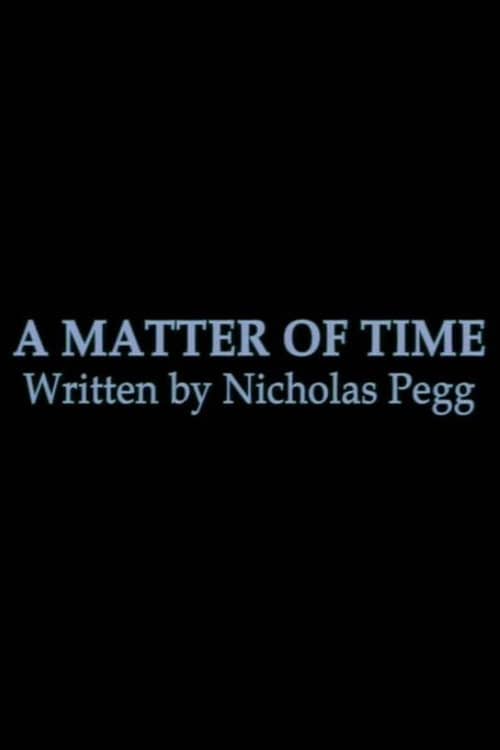 A Matter of Time