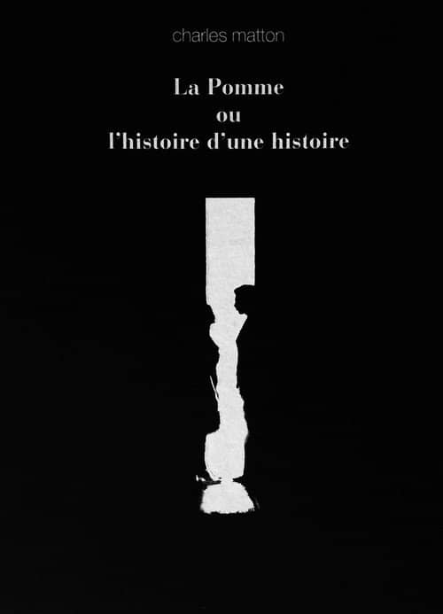 La pomme ou L'histoire d'une histoire