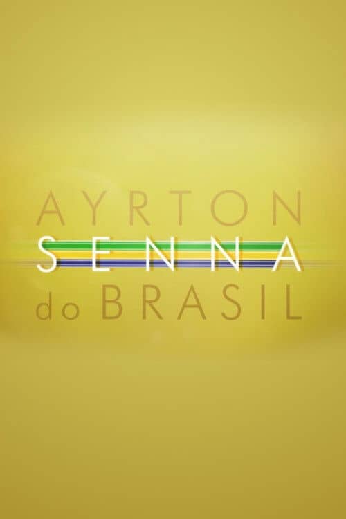Ayrton Senna do Brasil