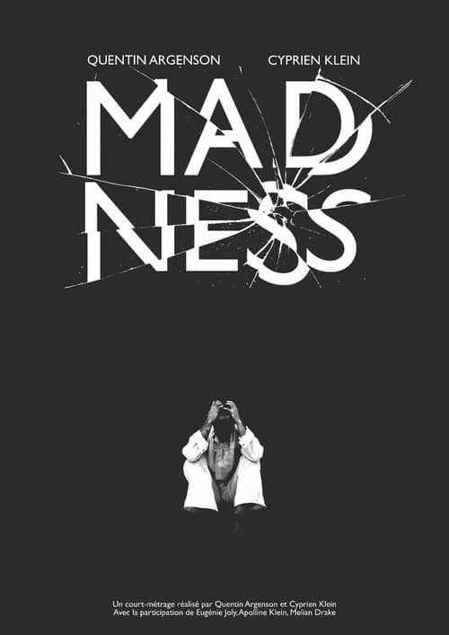 MADNESS