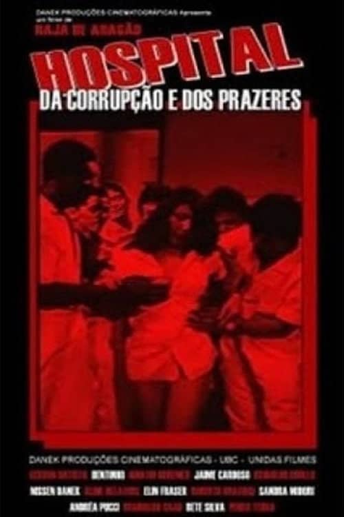 Hospital of Corruption and Pleasures