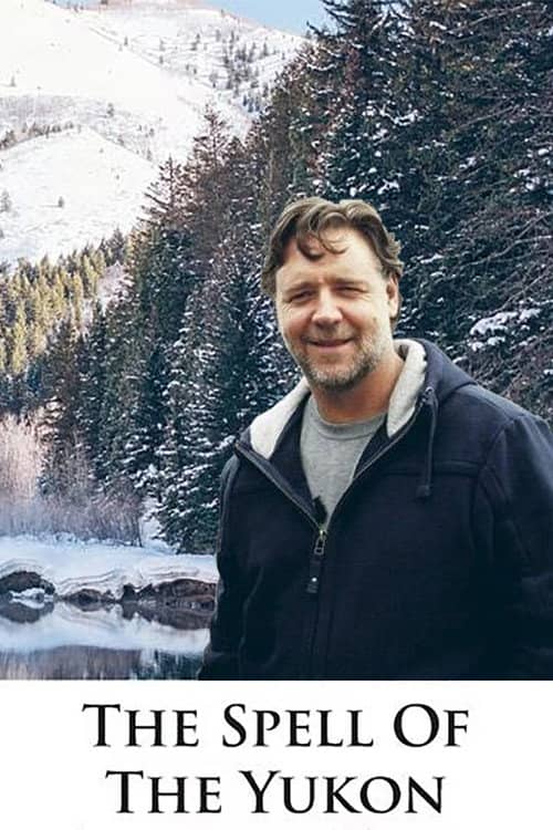 The Spell of the Yukon