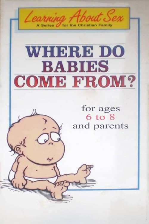 Where Do Babies Come From?