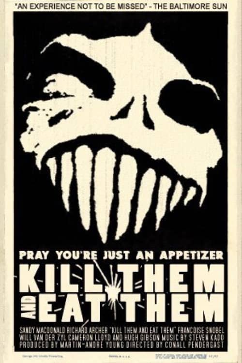 Kill Them and Eat Them