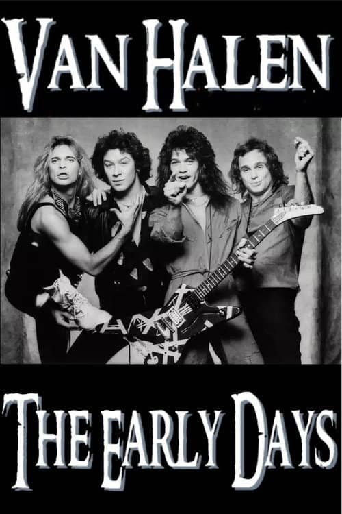 Van Halen - The Early Days 1978-1980