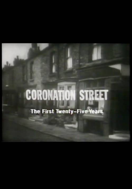 Coronation Street: The First 25 Years