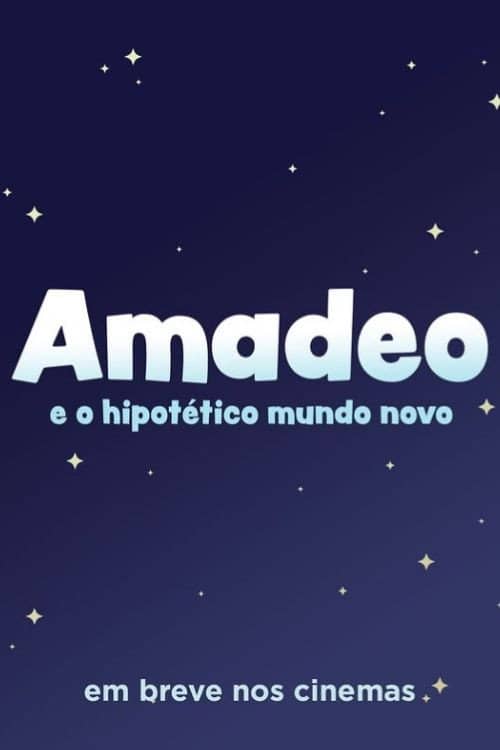 Amadeo e o hipotético mundo novo