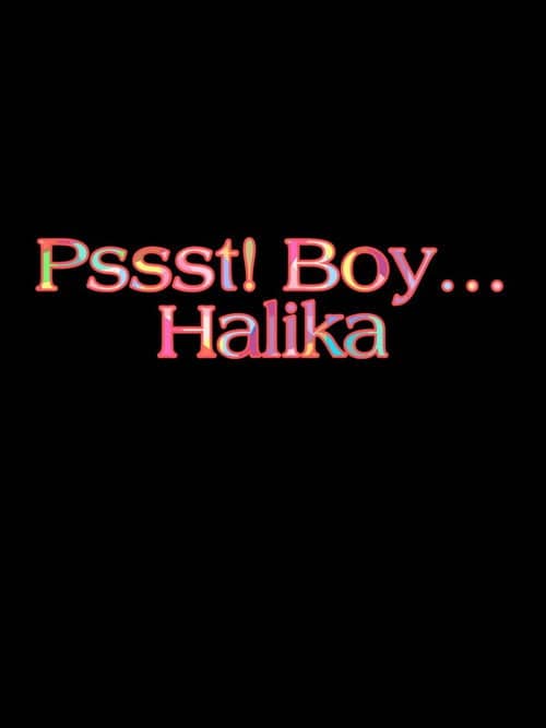 Pssst! Boy… Halika