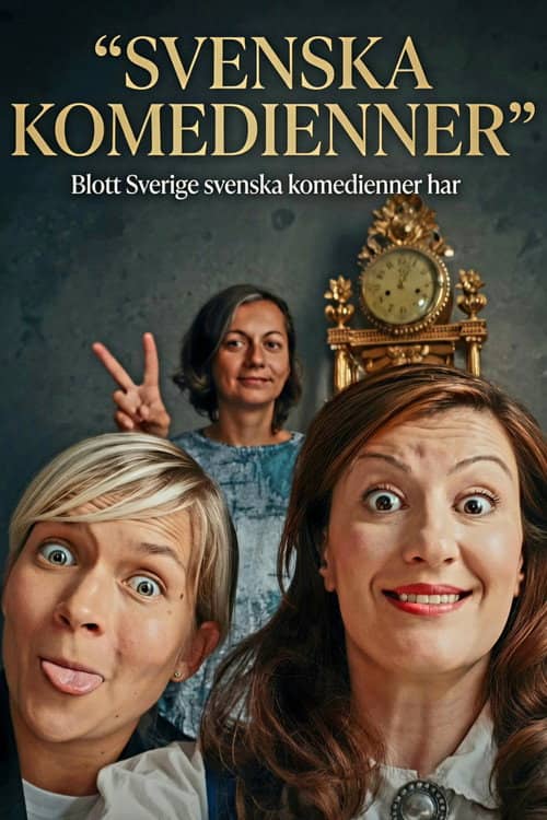 Blott Sverige svenska komedienner har