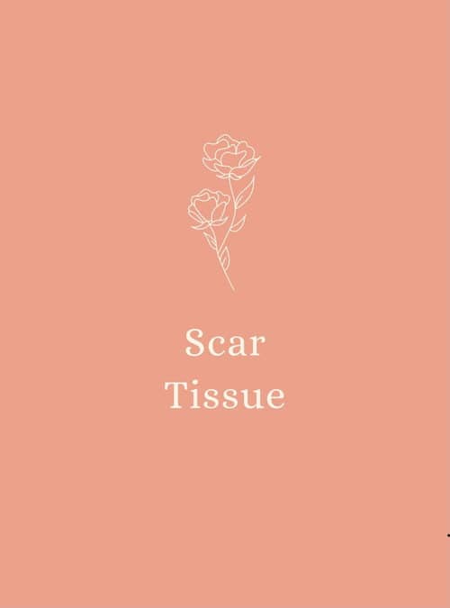 Scar Tissue