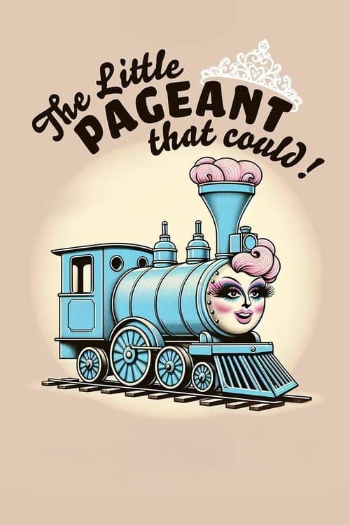 The Little Pageant That Could