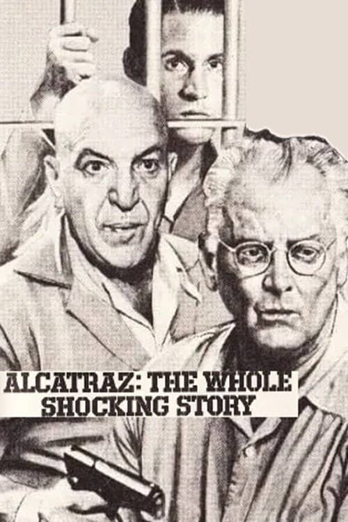 Alcatraz: The Whole Shocking Story