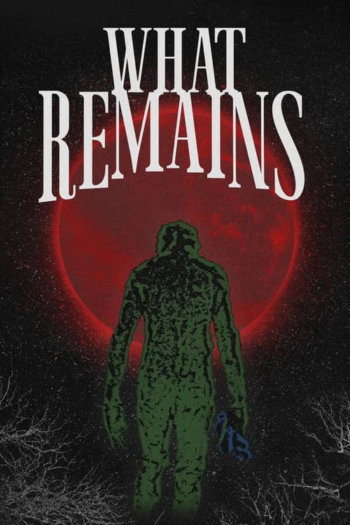 What Remains