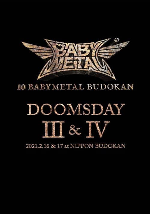 10 BABYMETAL BUDOKAN - DOOMSDAY III & IV