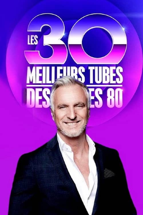 Les 30 meilleurs tubes des années 80