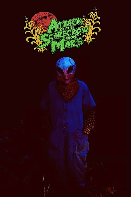 Attack of the Scarecrow from Mars