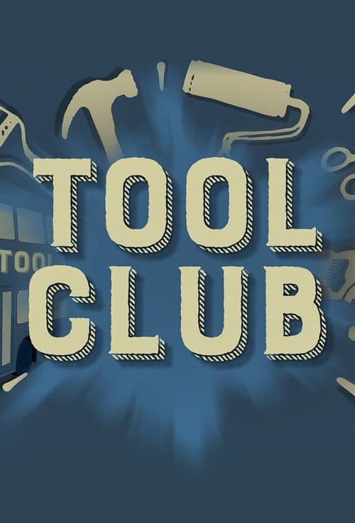 Tool Club Series 1 poster