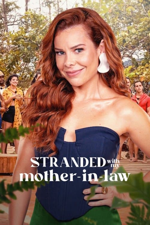 Stranded with My Mother-in-Law Season 1 poster