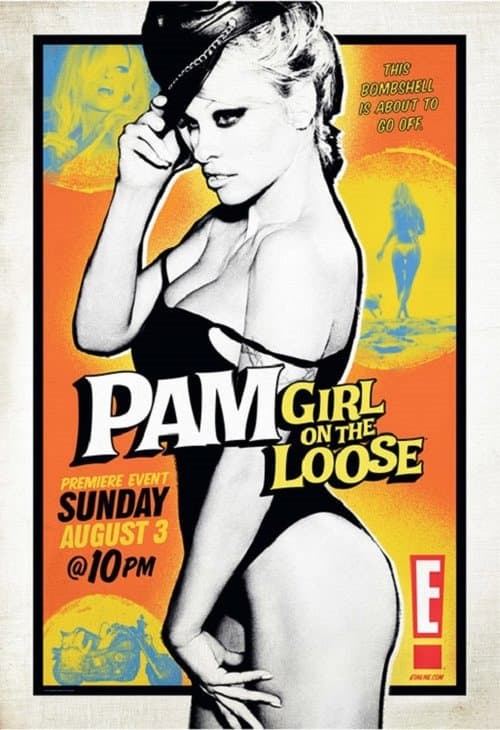 E!'s Pam: Girl on the Loose! Season 1 poster