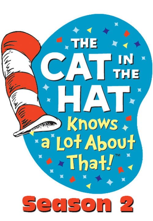 The Cat in the Hat Knows a Lot About That! Season 2 poster