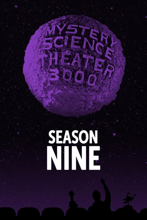 Mystery Science Theater 3000 Season 9 poster