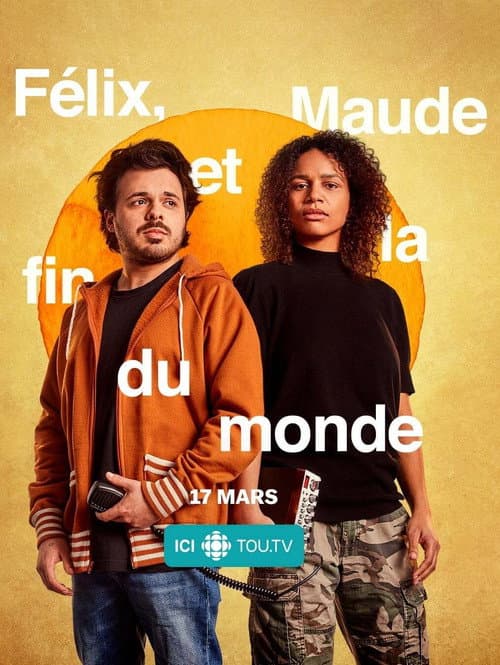 Félix, Maude and the end of the world Season 1 poster