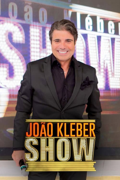 João Kléber Show Season 1 poster