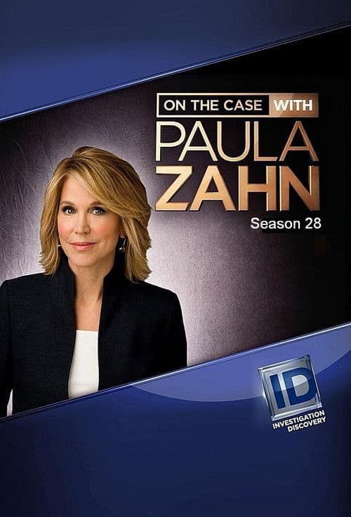 On the Case with Paula Zahn Season 28 poster