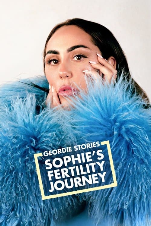 Geordie Stories: Sophie's Fertility Journey Series 1 poster