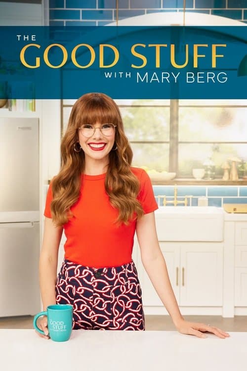 The Good Stuff with Mary Berg Season 2 poster