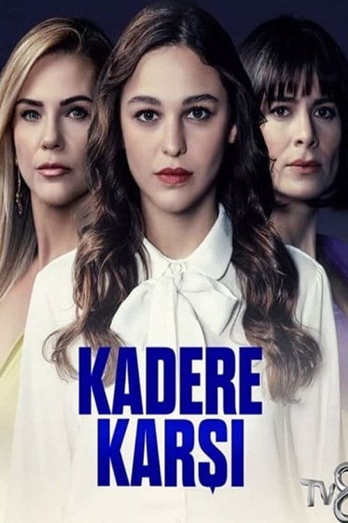 Kadere Karşı Season 1 poster