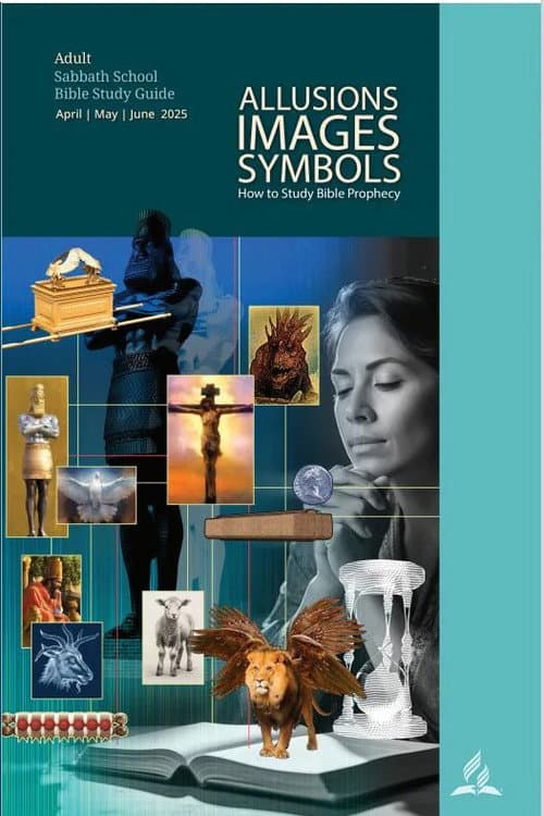 Sabbath School Study Hour Allusions, Images, Symbols: How to Study Bible Prophecy poster