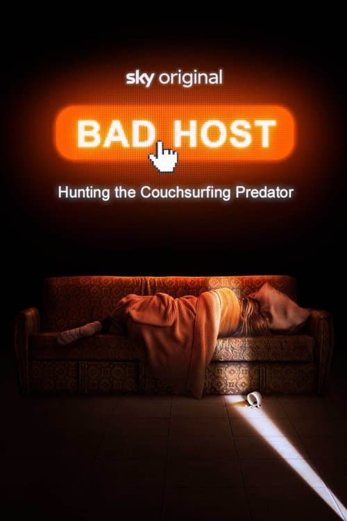 Bad Host: Hunting the Couchsurfing Predator Series 1 poster