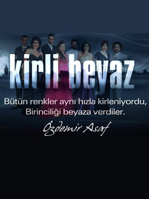 Kirli Beyaz Season 1 poster
