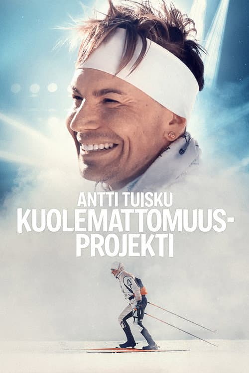 Antti Tuisku - Kuolemattomuusprojekti Season 1 poster