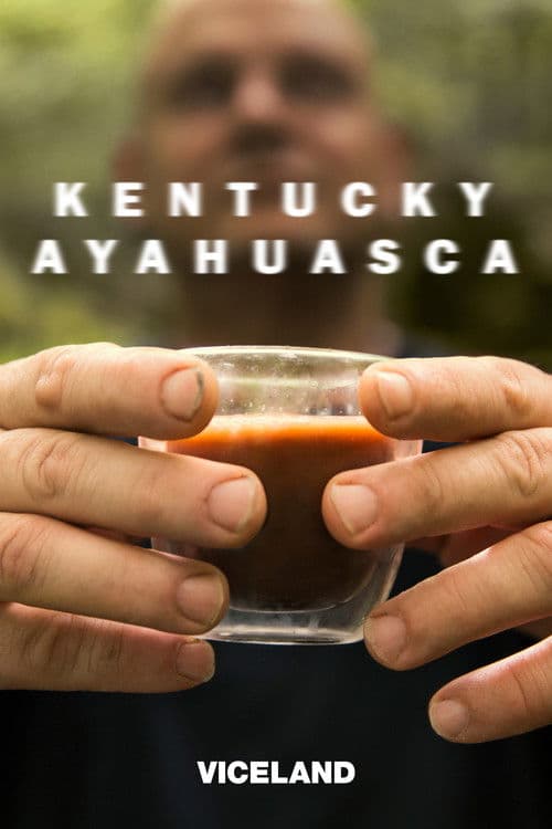 Kentucky Ayahuasca Season 1 poster