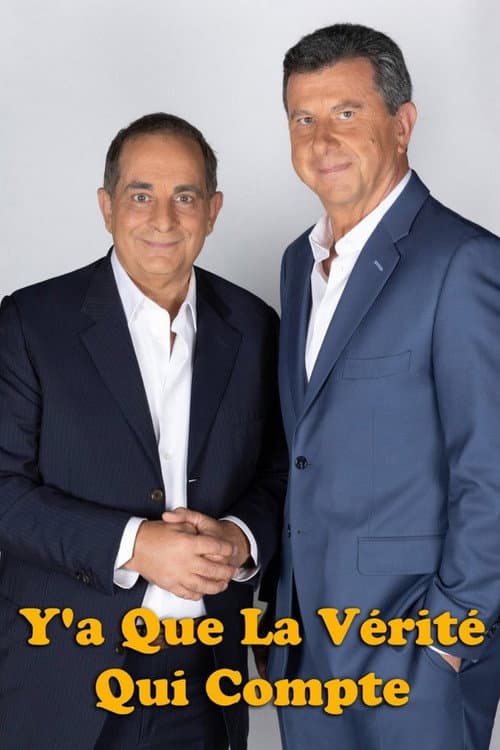 Y'a que la vérité qui compte Season 1 poster