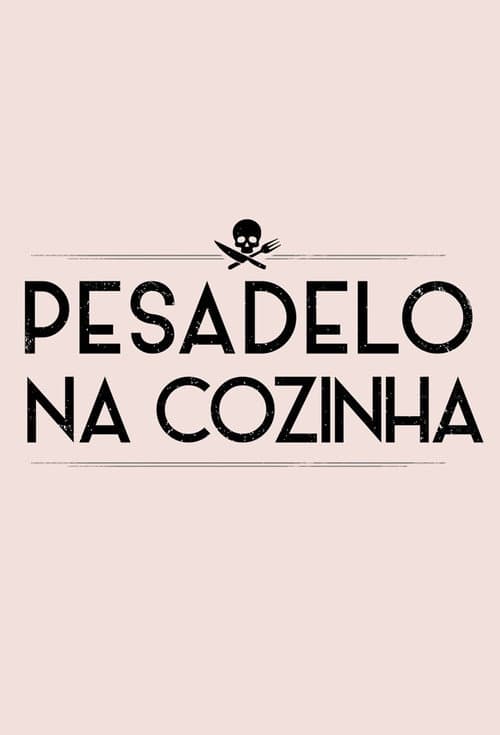 Pesadelo na Cozinha Season 3 poster