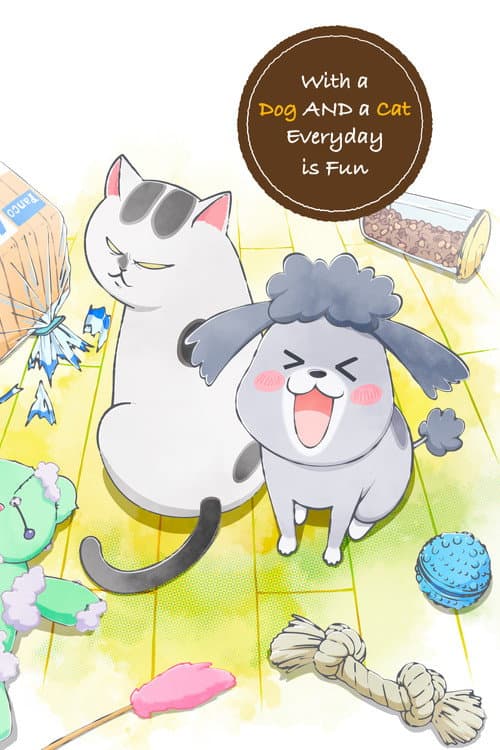 With a Dog AND a Cat, Every Day Is Fun Season 1 poster