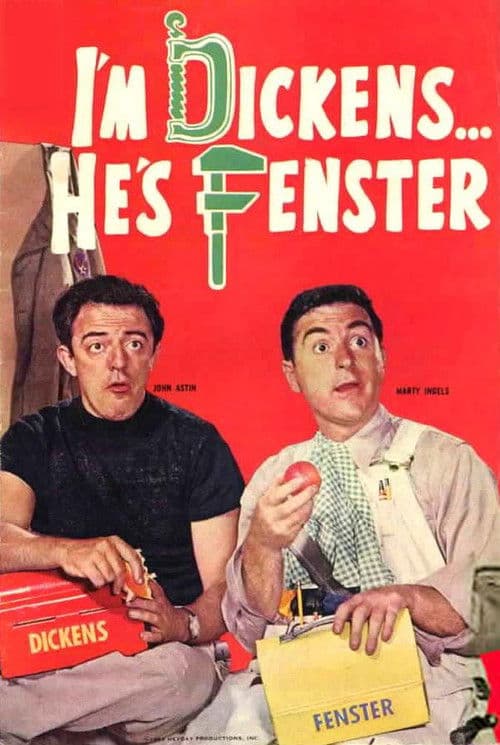 I'm Dickens, He's Fenster I'm dickens--he's fenster season 1 poster