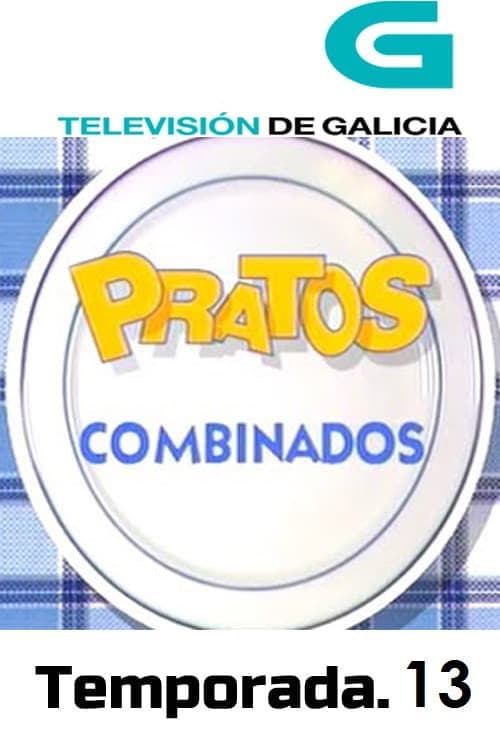 Pratos Combinados Season 13 poster
