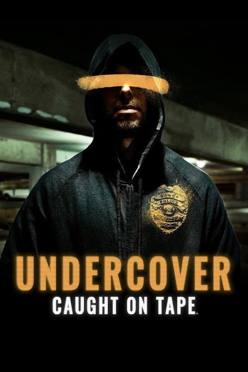 Undercover: Caught on Tape Season 1 poster