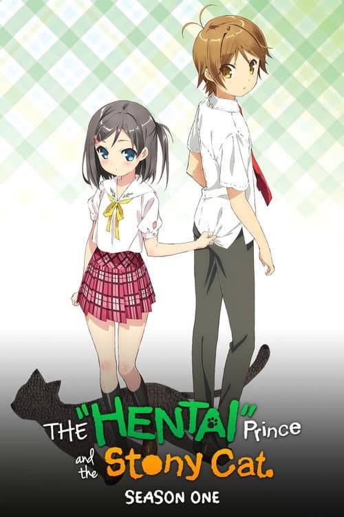 The "Hentai" Prince and the Stony Cat Season 1 poster