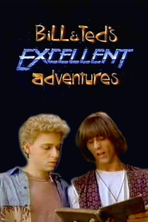 Bill & Ted's Excellent Adventures Season 1 poster