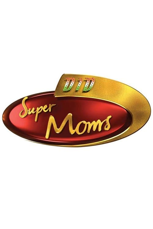 Dance India Dance Super Moms Season 2 poster